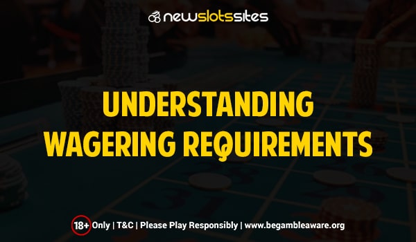 Understanding-Wagering-Requirements